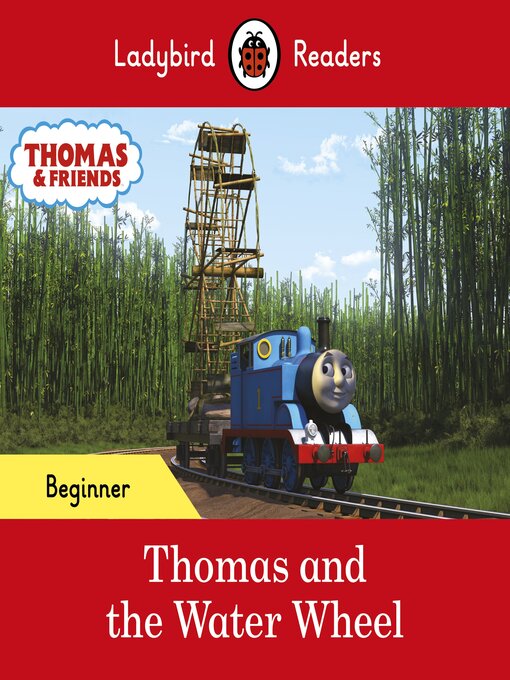 Title details for Thomas and the Water Wheel by Ladybird - Wait list